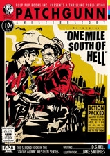 PATCH GUNN, New Book By Writer D.G.Bell and illustrator Jake Smithies. 2021